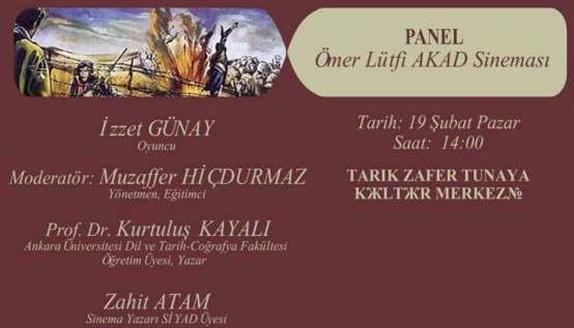 Tarık Zafer Tunaya'da Lütfi Akad Paneli Düzenleniyor