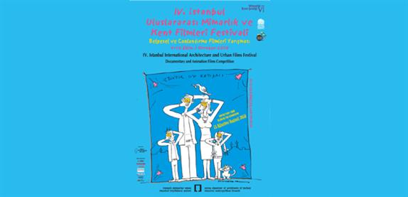 IV. İstanbul Uluslararası Mimarlık ve Kent Filmleri Festivali
